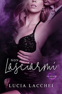 Lucia Lacchei – The Son Serie 2. Non Lasciarmi (2021)