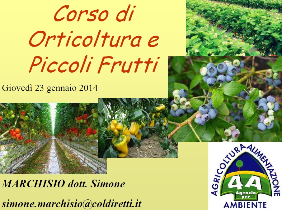 Corso di Orticoltura e Piccoli Frutti (2014)