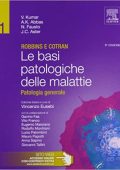 img Robbins, Cotran - Le basi patologiche delle malattie VOL 1 Le basi patologiche delle malattie. 
