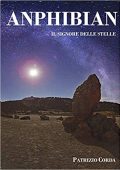 Patrizio Corda - Anphibian. Il Signore delle stelle (2015)