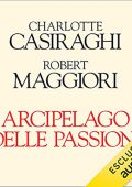 img Charlotte Casiraghi; Robert Maggiori - Arcipelago di passioni (2021) (mp3 - 128 kbps)