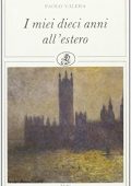 Paolo Valera - I miei dieci anni all'estero (1992)
