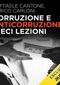 Raffaele Cantone, Enrico Carloni - Corruzione e anticorruzione (2021) (mp3 - 128 kbps)