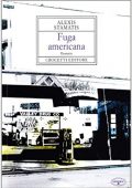 img Alexis Stamatis -  Fuga americana - (2008)