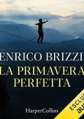 Enrico Brizzi - La primavera perfetta (2021) (mp3 - 128 kbps)