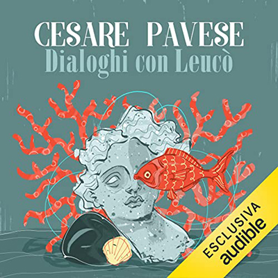 Cesare Pavese – Dialoghi con Leucò (2021) (mp3 – 128 kbps)