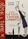 Gianni Rodari - C'era due volte il barone Lamberto (2016) PDF