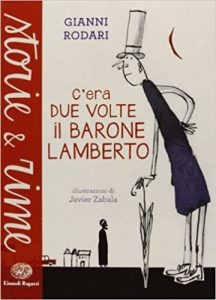 Gianni Rodari – C’era due volte il barone Lamberto (2016) PDF