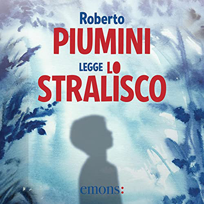 Roberto Piumini – Lo stralisco (2021) (mp3 – 128 kbps)