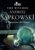 Andrzej Sapkowski - Il battesimo del fuoco꞉ The Witcher 5 (2021) (mp3 - 128 kbps)