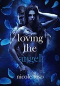Nicole Teso - Loving the angel (2017)