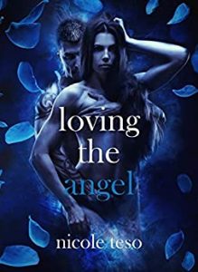 Nicole Teso – Loving the angel (2017)