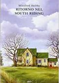 Winifred Holtby - Ritorno nel South Riding (2015)
