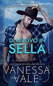 Vanessa Vale – Aste di scapoli Vol. 2. Di nuovo in sella (2021)
