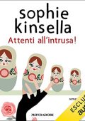 Sophie Kinsella - Attenti al'intrusa! (2021) (mp3 - 128 kbps)
