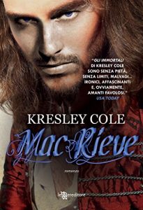 Kresley Cole – Immortals after dark Vol. 12. MacRieve (2014)