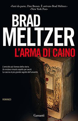 Brad Meltzer – L’arma di Caino (2010)