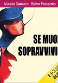 img Alessio Cordaro; Salvo Palazzolo - Se muoio, sopravvivimi (2021) (mp3 - 128 kbps)