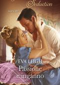 img Eva Leigh  - I segreti di Londra Vol. 1. Passione e inganno (2018)