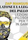 img Zap Mangusta - Platone e la legge del pallone (2021) (mp3 - 128 kbps)