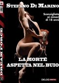 Stefano di Marino - La morte aspetta nel buio (2014)