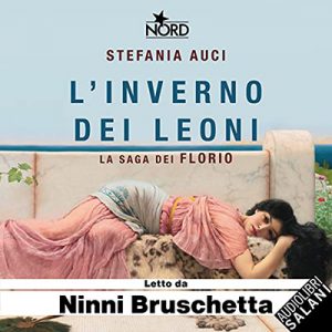Stefania Auci – L’inverno dei Leoni꞉ La saga dei Florio 2 (2021) (mp3 – 128 kbps)