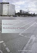 Rosalia Peluso - Michelstaedter al futuro (2013) PDF