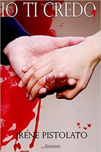 Irene Pistolato – Io ti credo (2016)