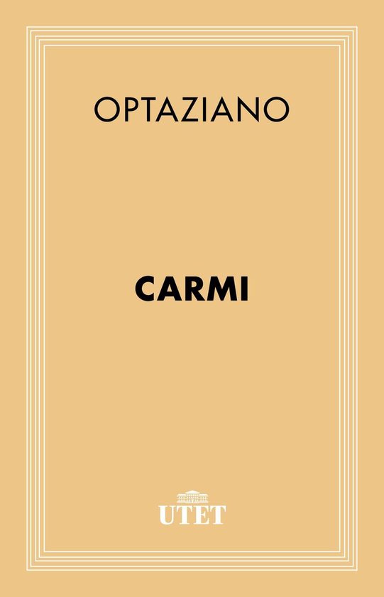 Publilio Optaziano Porfirio – Carmi – (2013) UTET
