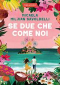 Micaela Miljian Savoldelli - Se due che come noi (2021) (mp3 - 128 kbps)