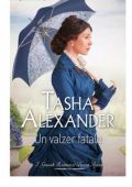 Tasha Alexander - I misteri di Lady Emily Vol. 3. Un valzer fatale (2017)