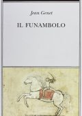 Jean Genet - Il Funambolo (1997)