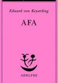 Eduard von Keyserling - Afa (2019)