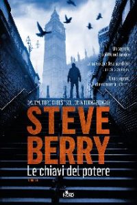 Steve Berry – Le chiavi del potere (2013)