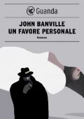 John Banville - Un favore personale (2013)
