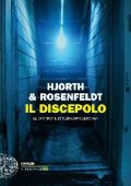 Michael Hjorth, Hans Rosenfeldt - Il discepolo (2013)