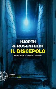 Michael Hjorth, Hans Rosenfeldt – Il discepolo (2013)