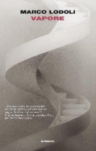 Marco Lodoli – Vapore (2013)