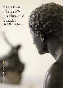Sotera Fornaro – Che cos’è un classico? Il classico in J.M. Coetzee (2013)