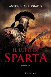 Antonis Antoniadis – Il lupo di Sparta (2013)
