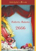 Roberto Bolaño - 2666 (2013)