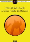 Edgar Wallace - L'uomo venuto dal Marocco (2013)