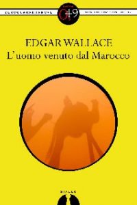 Edgar Wallace – L’uomo venuto dal Marocco (2013)
