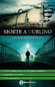 Gerard O’donovan – Morte a Dublino (2013)
