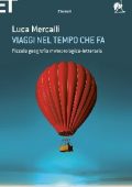 Luca Mercalli - Viaggi nel tempo che fa (2013)