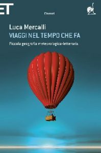 Luca Mercalli – Viaggi nel tempo che fa (2013)