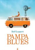 Rolf Lappert - Pampa blues (2013)