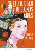 Daniela Palumbo - Sotto il cielo di Buenos Aires (2013)