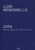 Luigi Meneghello - Jura (2013)