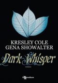 Kresley Cole - Immortals after dark Vol. 7. Dark whisper (2012)